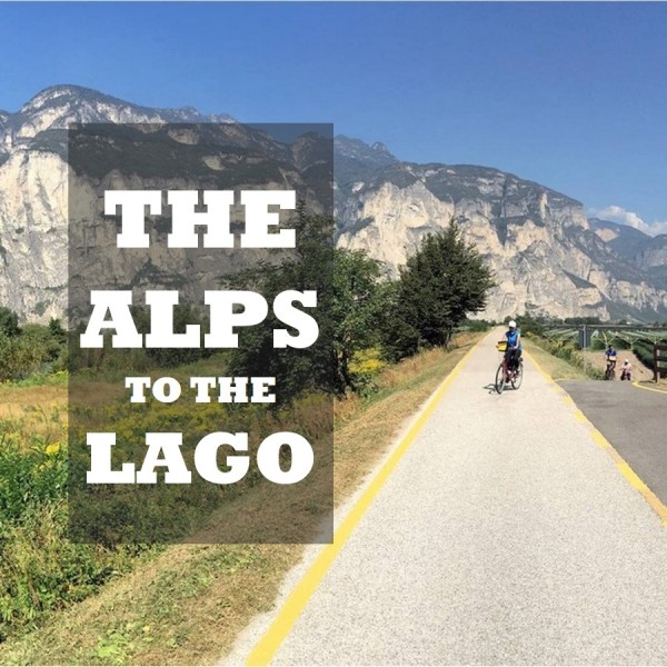 The Alps to the Lago - Italian Bike Tour